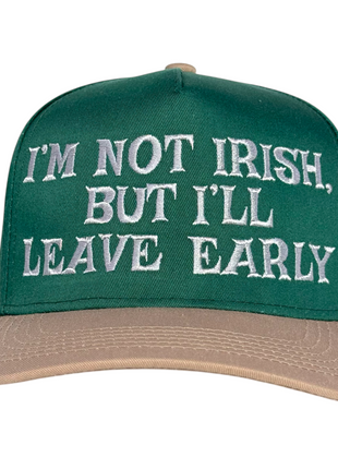 I’m Not Irish But I’ll Leave Early Hat Funny St. Patrick’s Day Trucker Cap Unisex Embroidered Party Hat