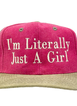 I’m Literally Just a Girl Embroidered Hat