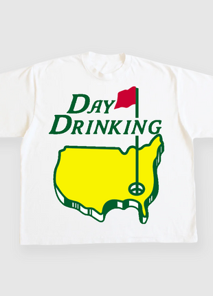 DAY DRINKING CUSTOM PRINTED T-SHIRT