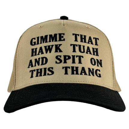 GIMME THAT HAWK TUAH AND SPIT ON THIS THANG HAT Custom Embroidered Girl Meme