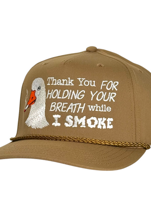 Thank You For Holding Your Breath While I Smoke Goose Trucker Hat Funny Smoking Humor Embroidered Hat