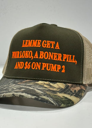 LEMME GET A FOUR LOKO a BONER PILL and $6 on PUMP 2 Khaki Camo Brim Mesh Trucker Hat SnapBack Cap Custom Embroidered