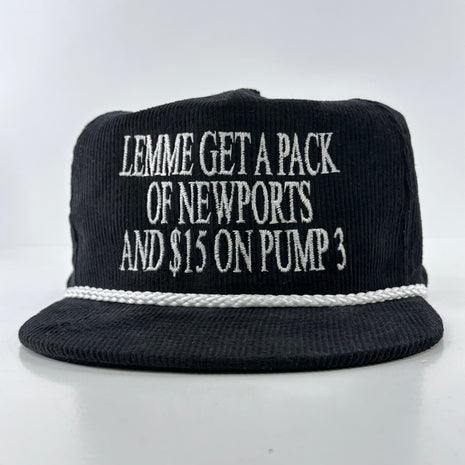 Lemme get a pack of and $5 on pump 3 on a black corduroy rope snapback hat cap custom embroidery ￼