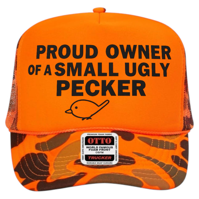 Proud Owner of a Small Ugly Hat Custom Printed