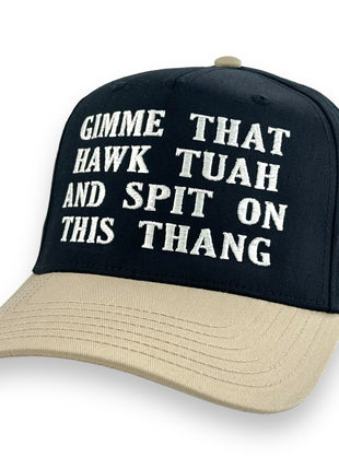 GIMME THAT HAWK TUAH AND SPIT ON THIS THANG HAT Custom Embroidered Girl Meme