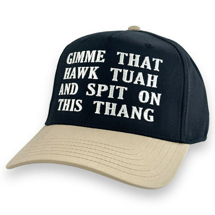 GIMME THAT HAWK TUAH AND SPIT ON THIS THANG HAT Custom Embroidered Girl Meme