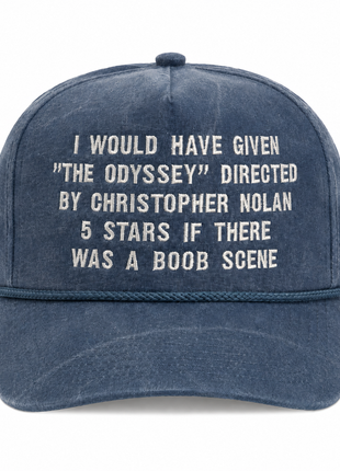 I Would Have Gave The Odyssey Custom Embroidered Hat