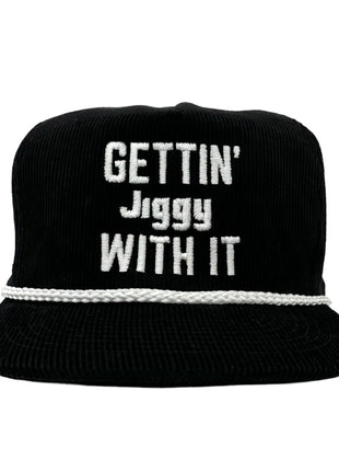 GETTIN JIGGY WITH IT HAT