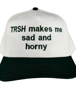 TRSH makes me sad custom Embroidered hat