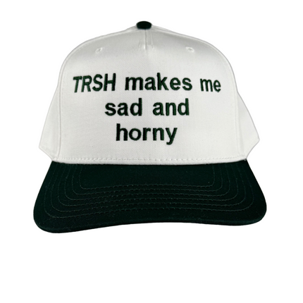 TRSH makes me sad custom Embroidered hat
