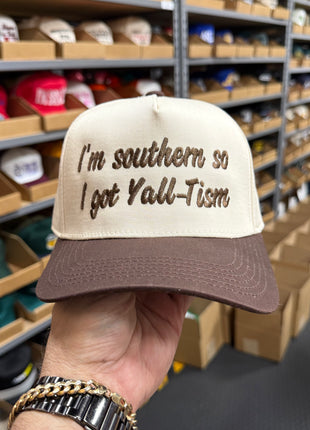 I’m Southern So I Got Y’all Tism Hat Embroidered Snapback Cap