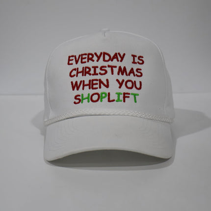 Everyday is Christmas When You Shoplift Custom Embroidered SnapBack