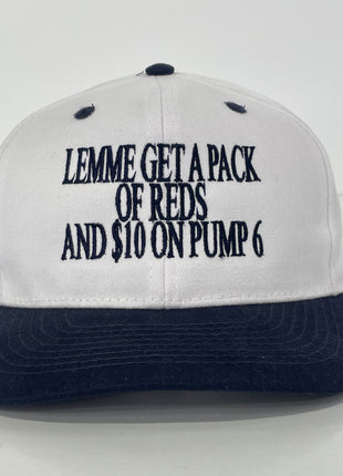 Lemme get a pack of reds and $10 on pump 6 custom embroidered mid crown Strapback