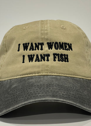I want women I want fish custom embroidered dad hat buckle strap