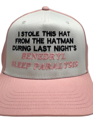 I Stole This Hat From The Hatman Custom Embroidered Hat