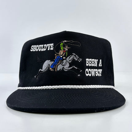 SHOULD’VE BEEN A COWBOY Black SNAPBACK Rope Cap Hat Custom Embroidered
