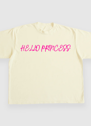 Hello Princess CUSTOM PRINTED T-SHIRT