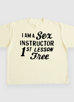 I AM A LOVE INSTRUCTOR FIRST LESSON FREE CUSTOM PRINTED T-SHIRT