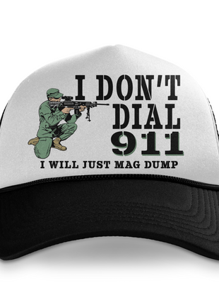 I Don't Dial 911 Custom Printed Hat