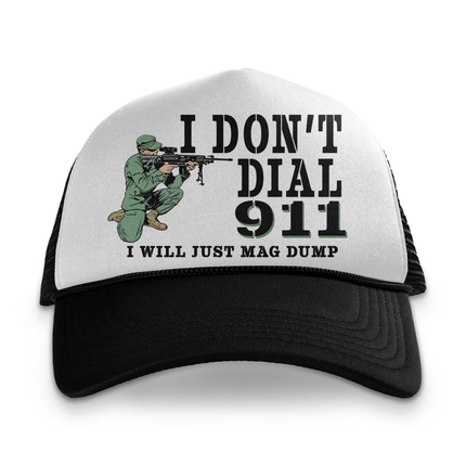 I Don't Dial 911 Custom Printed Hat