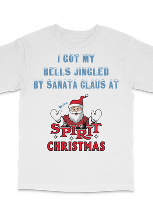 I Got My Bells Jingled By Santa Custom Printed T-Shirt