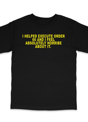 Order 66 Custom Printed T-Shirt