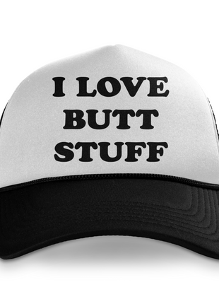 I Love Butt Stuff Custom Printed Hat