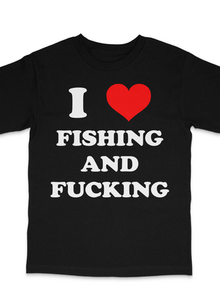 I Love Fishing And Custom Printed T-Shirt