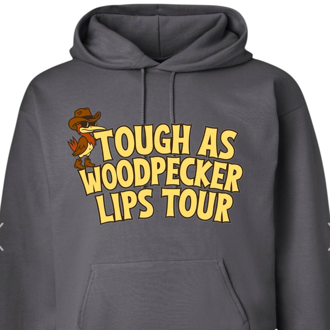 Tough as a woodpecker lips hoodie Justin Stagner tour merch
