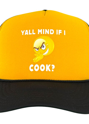 Y’all Mind If I Cook? Foam Trucker Hat Meme Emoji Snapback Custom Printed