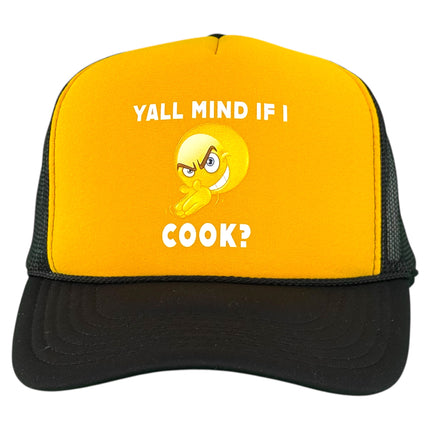 Y’all Mind If I Cook? Foam Trucker Hat Meme Emoji Snapback Custom Printed