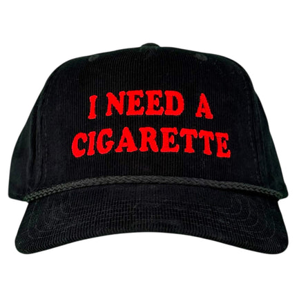 I NEED A CIG EMBROIDERY HAT