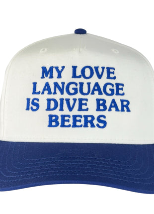 My Love Language Is Dive Bar Beer Trucker Hat Custom Embroidered Cap