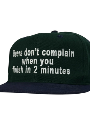Beers Don't Complain When You
Fnish in 2 Minutes Hat Adjustable Funny Cap