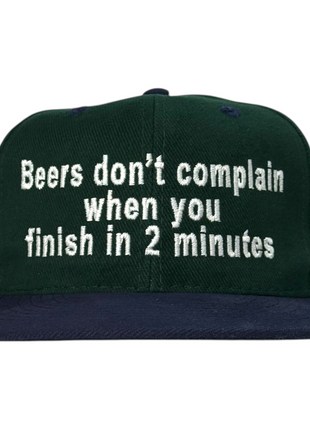 Beers Don't Complain When You
Fnish in 2 Minutes Hat Adjustable Funny Cap