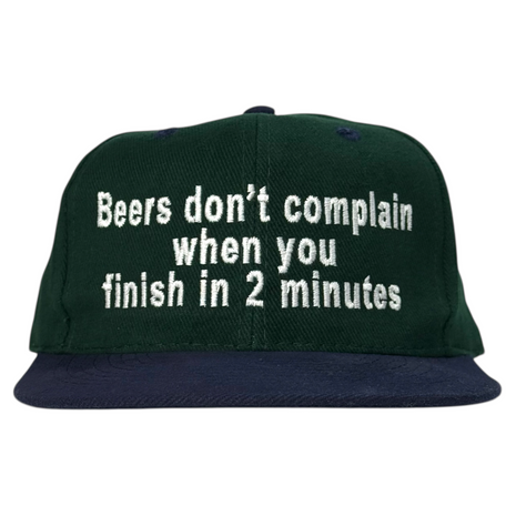 Beers Don't Complain When You
Fnish in 2 Minutes Hat Adjustable Funny Cap