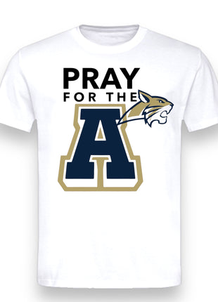 PRAY FOR THE A T-Shirt