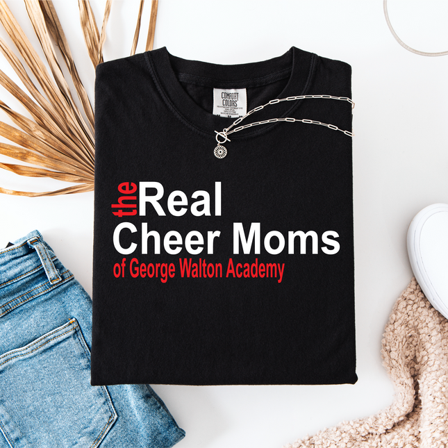 Real Cheer Moms of George Walton Academy Shirt
