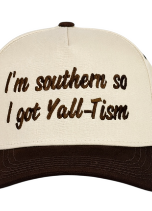 I’m Southern So I Got Y’all Tism Hat Embroidered Snapback Cap