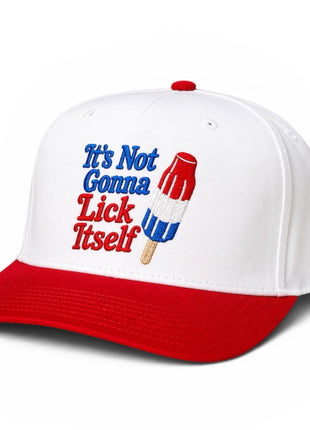 It’s Not Gonna Lick Itself Hat Funny Patriotic Cap￼