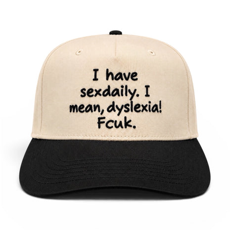 I Have Sexdaily I Mean Dyslexia! Fcuk Hat