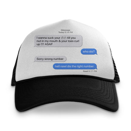 TEXT FROM LAST NIGHT WHO DIS? Hat