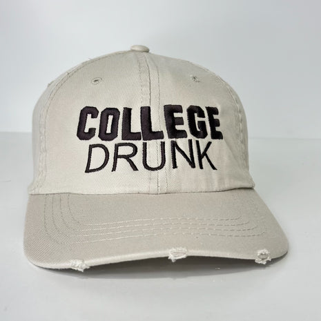 College Drunk on a tan distressed Strapback Hat Cap Custom Embroidery