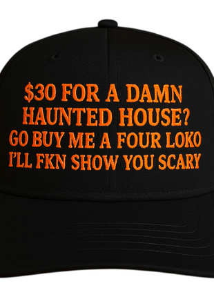 $30 for a Damn Haunted House Tucker Hat Custom Embroidered￼