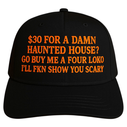 $30 for a Damn Haunted House Tucker Hat Custom Embroidered￼