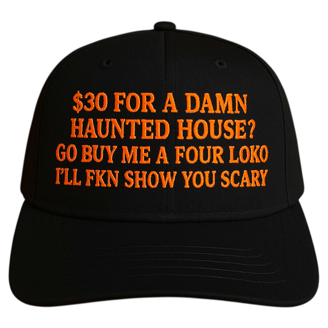 $30 for a Damn Haunted House Tucker Hat Custom Embroidered