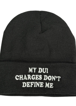 My DUI charges don’t define me, embroidered on a black beanie