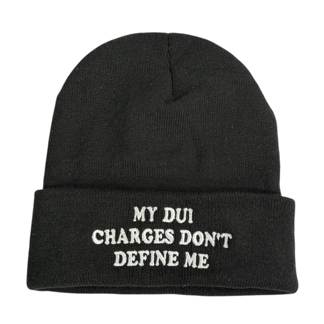 My DUI charges don’t define me, embroidered on a black beanie