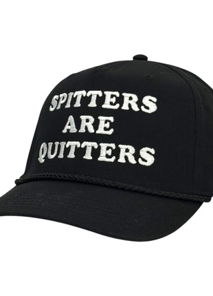 Spitters Are Quitters Bold Custom Embroidered Trucker Hat