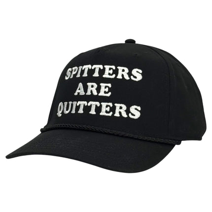 Spitters Are Quitters Bold Custom Embroidered Trucker Hat